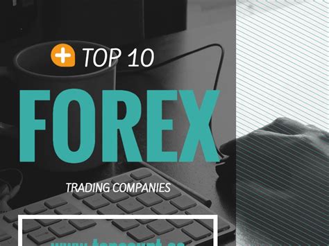 top 10 trading companies.